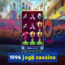 1996 jogo cassino